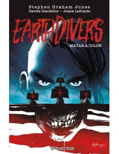 Matar a Colon Earthdivers nº 01
